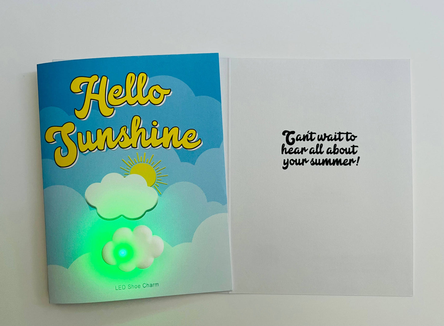 Hello Sunshine! Camp Card W/LED Cloud Shoe Charm