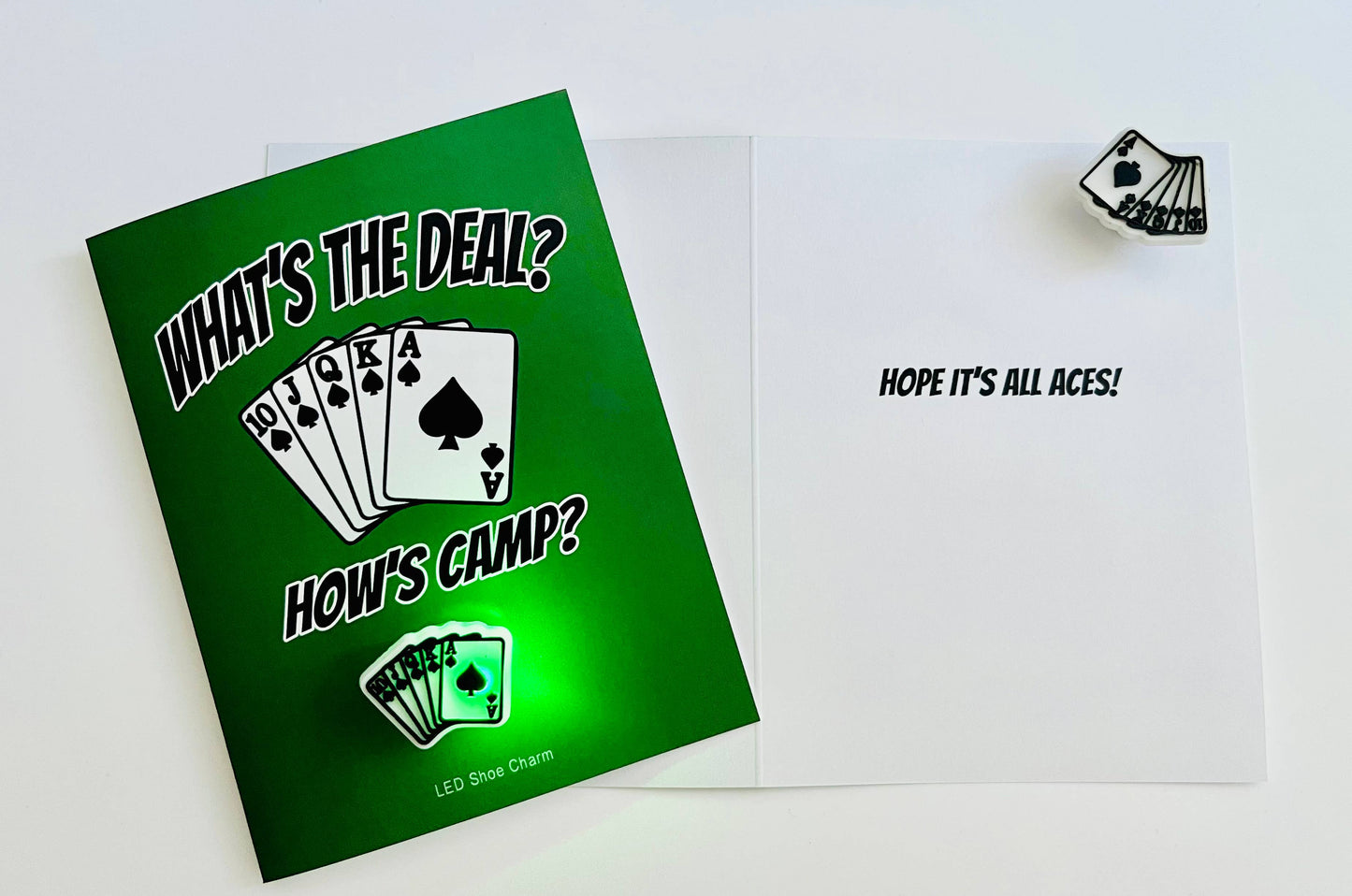 What’s the Deal? How’s Camp? W/LED Playing Cards Shoe Charm