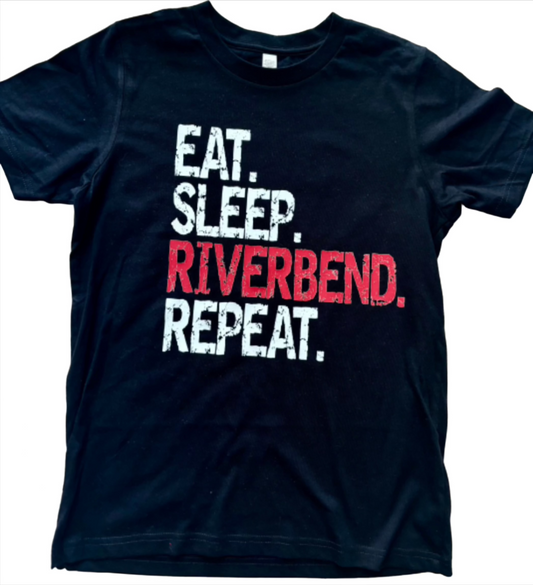Eat Sleep Repeat Riverbend